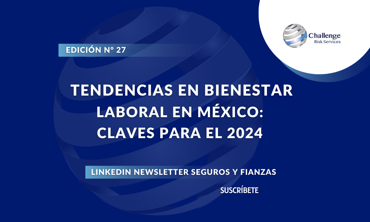 Tendencias en Bienestar Laboral en México_ Claves para el 2024