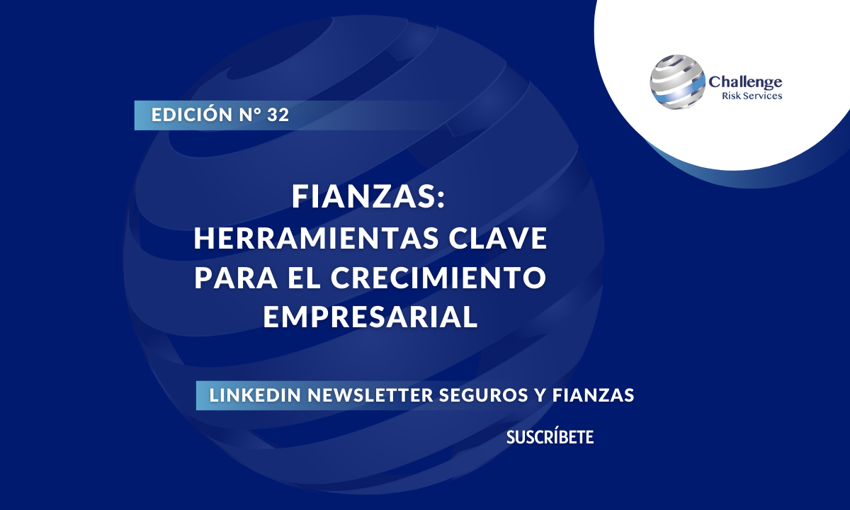 Fianzas Herramientas Clave para el Crecimiento Empresarial