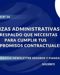 Fianzas Administrativas El respaldo que necesitas para cumplir tus compromisos contractuales